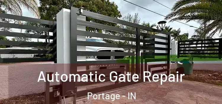 Automatic Gate Repair Portage - IN