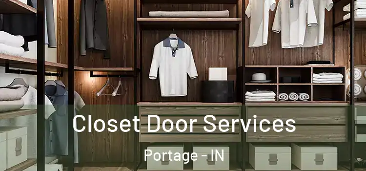  Closet Door Services Portage - IN