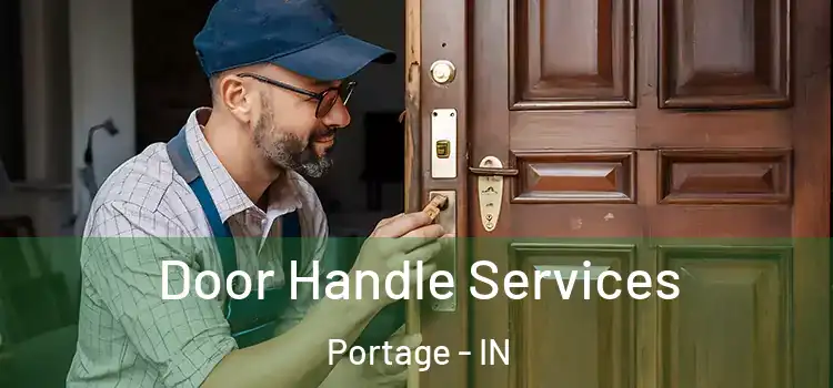 Door Handle Services Portage - IN