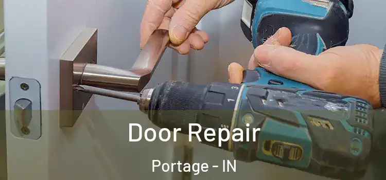 Door Repair Portage - IN