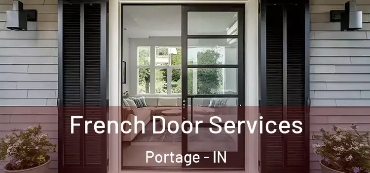 French Door Services Portage - IN