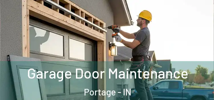 Garage Door Maintenance Portage - IN