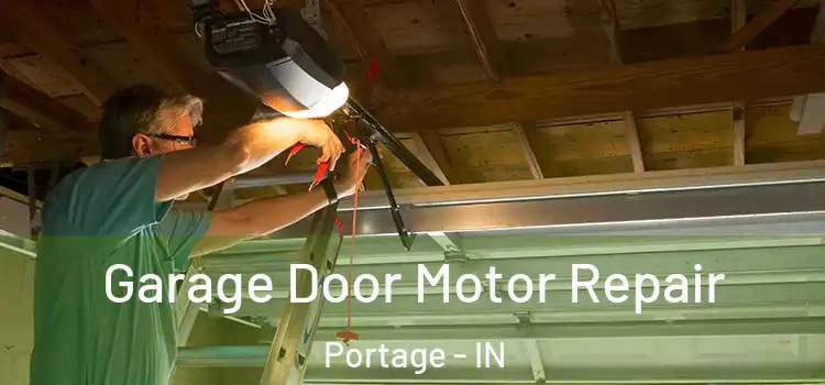  Garage Door Motor Repair Portage - IN