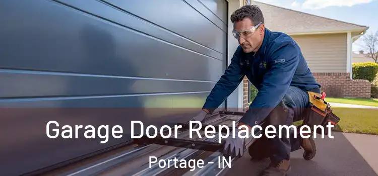  Garage Door Replacement Portage - IN