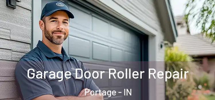  Garage Door Roller Repair Portage - IN