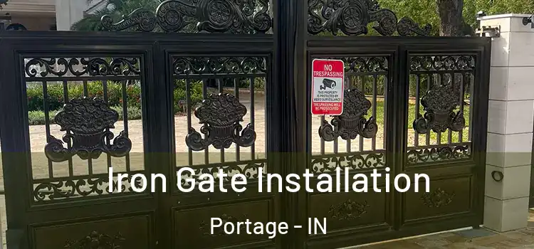 Iron Gate Installation Portage - IN