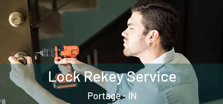 Lock Rekey Service Portage - IN