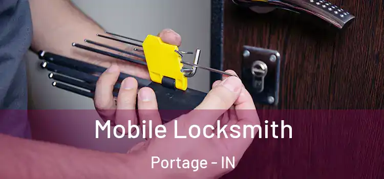Mobile Locksmith Portage - IN