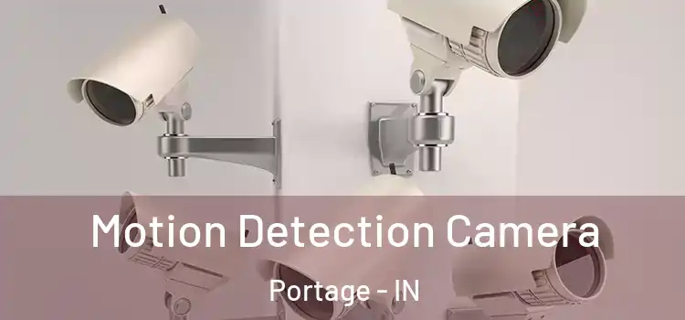  Motion Detection Camera Portage - IN